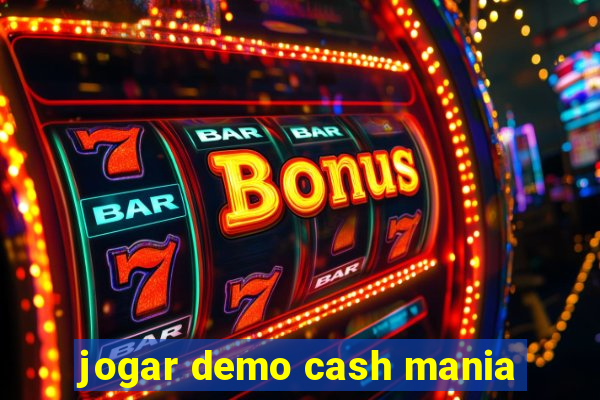 jogar demo cash mania